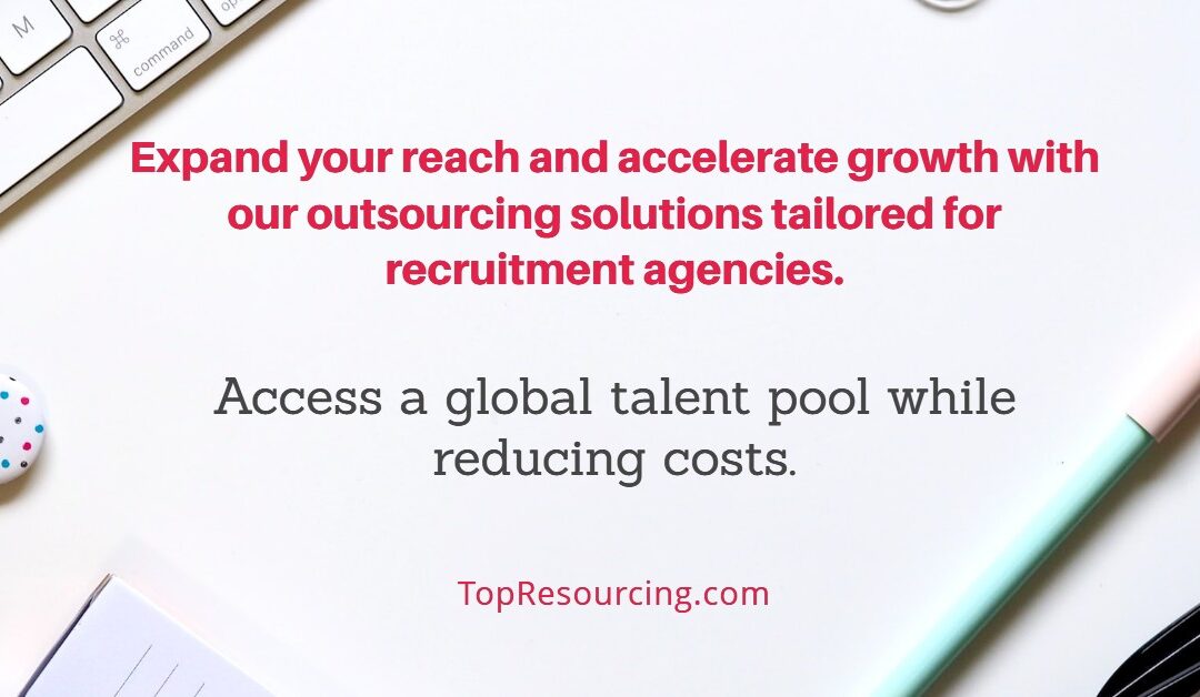 Expand your reach and accelerate growth with our outsourcing solutions tailored for recruitment agencies