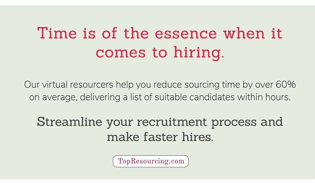 Time is of the essence when it comes to hiring.