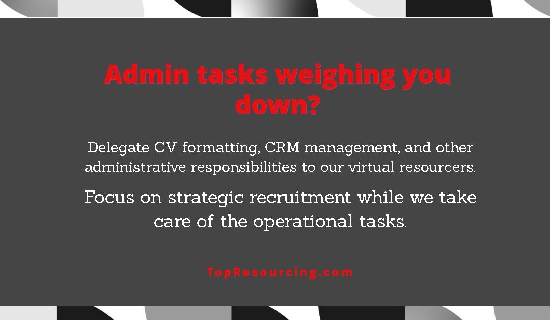 Admin tasks weighing you down?