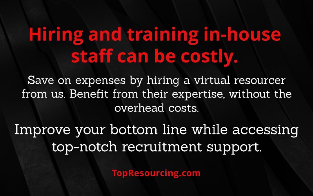 Hiring and training in-house staff can be costly.