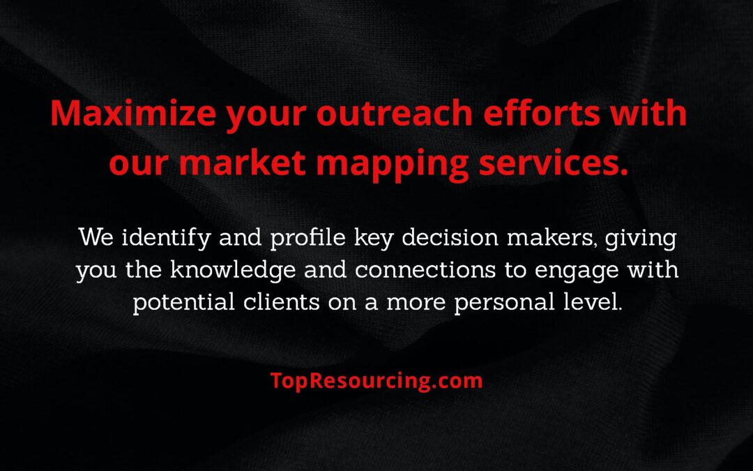 Maximize your outreach efforts with our market mapping services.
