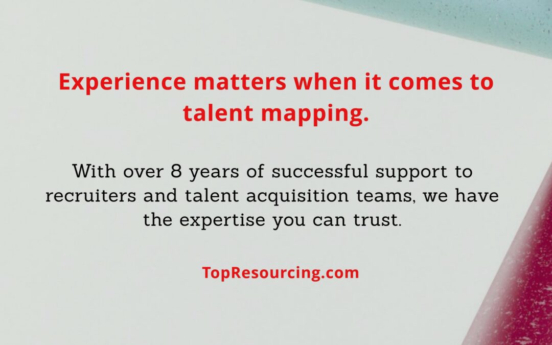 Experience matters when it comes to talent mapping.